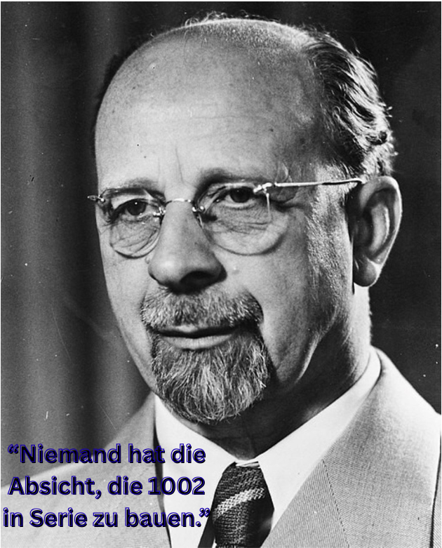 Niemand hat die Absicht, die 1002 in Serie zu bauen..png