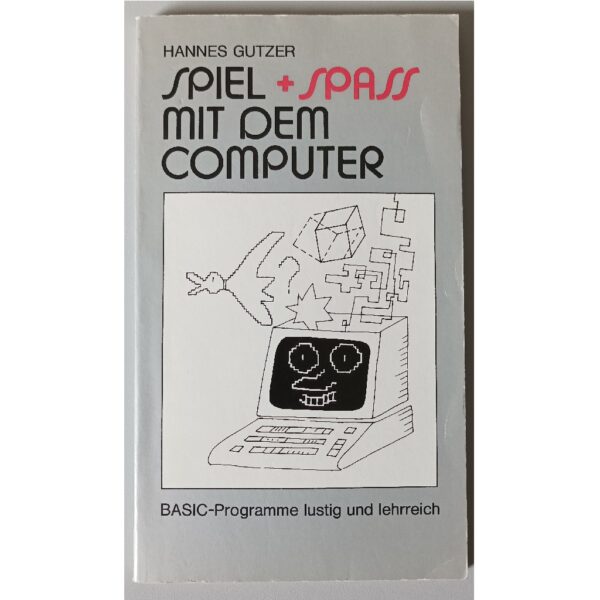 Spiel + Spass mit dem Computer